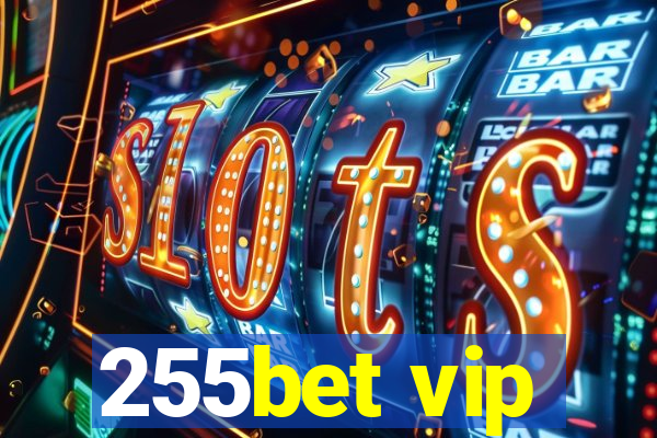 255bet vip